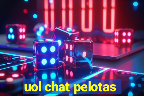 uol chat pelotas